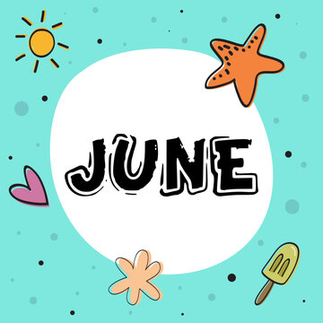 Welcome June" Images – Browse 115 Stock Photos, Vectors, and Video | Adobe  Stock