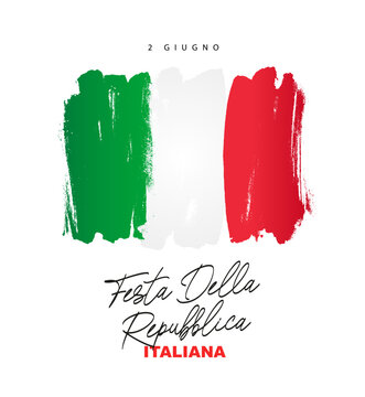 June 2 - Day of the Republic of Italy - inscription in Italian. Italian flag, hand-painted with a brush. Festa della repubblica italiana.