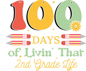 100 Days of School T- shirt Design. 100 days sweeter
