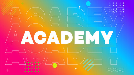 Academy Typography text Word Background - obrazy, fototapety, plakaty