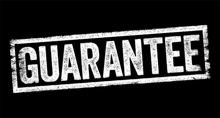 Guarantee - a formal assurance that certain conditions will be fulfilled if not of a specified quality, text stamp concept background - obrazy, fototapety, plakaty