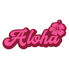 Logo vacaciones en Hawái. Letras de la palabra hawaiana aloha en texto manuscrito con silueta de flor de hibisco con sombra