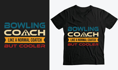 Fototapeta premium Funny Bowling Coach Definition Bowling Coach T-Shirt