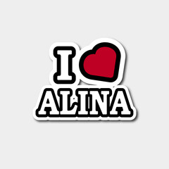 I love Alina sticker. Vector Illustration. Isolated on white background.