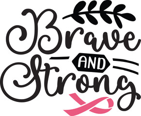 Brave and Strong