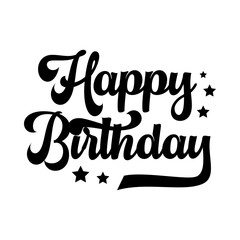 Happy Birthday typography design on plain white transparent isolated background for card, shirt, hoodie, sweatshirt, apparel, tag, mug, icon, poster or badge