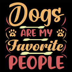 Fototapeta premium Dog are my my favorite people,illustrations with patches for t-shirts and other uses.