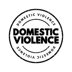 Domestic violence is violence or other abuse that occurs in a domestic setting, such as in a marriage or cohabitation, text concept stamp - obrazy, fototapety, plakaty