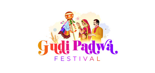 Happy Gudi Padwa. Illustration of an Indian couple praying in front of guddi. It's a Hindu New Year welcome festival and celebrated across India.
