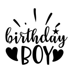 Birthday Boy SVG Cut File