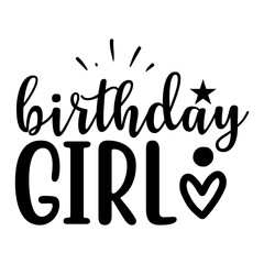 Birthday Girl SVG Cut File