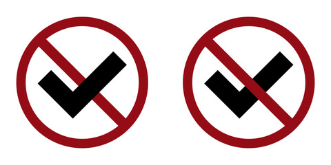 vote ban prohibit icon. Not allowed tick . Forbidden crossed check mark