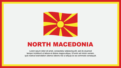 North Macedonia Flag Abstract Background Design Template. North Macedonia Independence Day Banner Social Media Vector Illustration. North Macedonia Banner