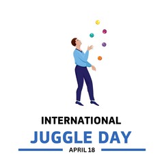 International Juggler's Day. April 18. Poster, banner, card, background.
