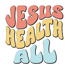 Jesus Health All