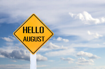 Hello August sign with sky background
