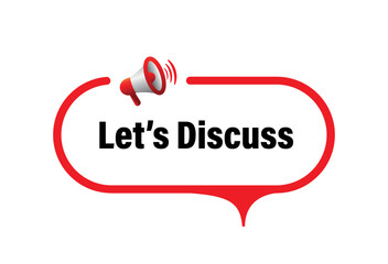 Let Us Discuss sign on white background