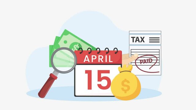 Tax Day 15 April Animation with Calendar. Paid Taxes with Money Coin and Magnifier. 