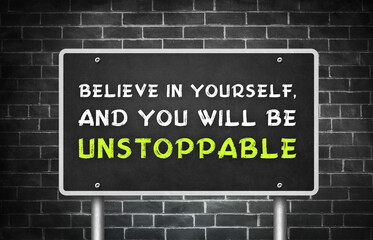 Motivational quote - Believe in yourself - obrazy, fototapety, plakaty
