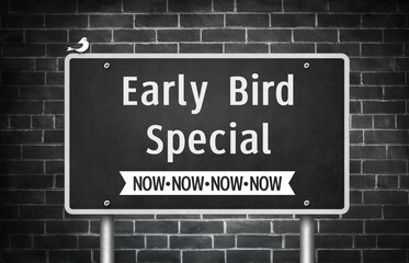 Early Bird Special - Traffic sign message