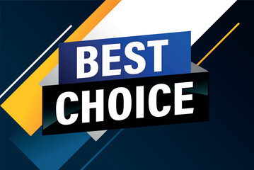 best choice poster banner graphic design icon logo sign symbol social media website coupon

