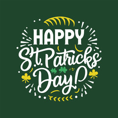 St. Patrick's day t-shirt design vector. St. Patrick's day lettering. St. Patrick's day typography