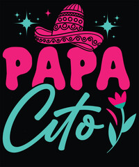 Papa cito t shirt design 