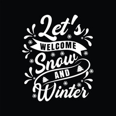 Let's Welcome Snow And Winter illustrations with patches for t-shirts and other uses