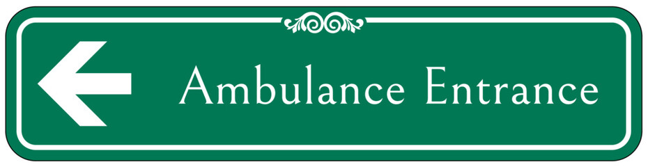 Ambulance entrance sign