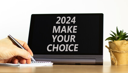 2024 Make your choice symbol. Concept words 2024 Make your choice on beautiful black tablet....