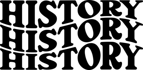 School subject history typography clip art design on plain white transparent isolated background for card, shirt, hoodie, sweatshirt, apparel, tag, mug, icon, poster or badge