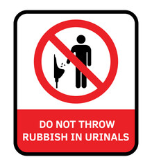 Do Not Throw Rubbish in Urinals Notice Sign. Promote Hygiene and Facility Maintenance with Clear Visual Communication