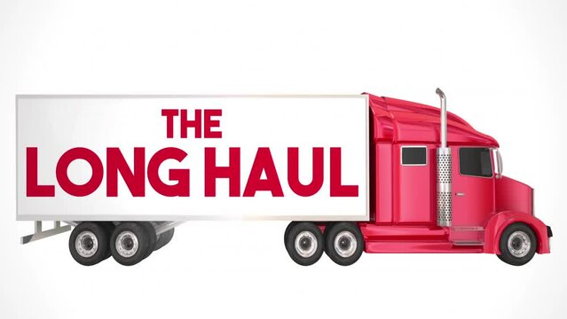 The Long Haul Words Red Truck Extended Period Time Length Duration 3d Animation