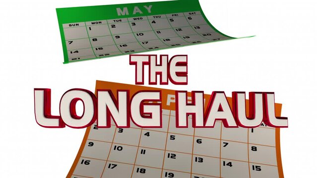 The Long Haul Time Passing Calendar Pages Months Years Longevity Duration 3d Animation