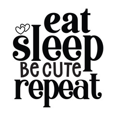 cat sleep be cute repeat