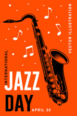 Jazz Day. Poster background template for music festival. Saxophone event flyer design. April 30. International Jazz Day Celebration. Vector illustration. - 765926899
