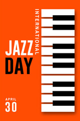 Jazz Day. Poster background template for music festival. Piano keyboard event flyer design. April 30. International Jazz Day Celebration. Vector illustration. - 765927270