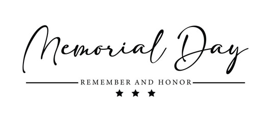 Memorial Day - Remember and Honor Poster. USA memorial day celebration