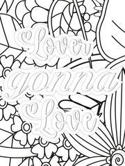 Fototapeta premium Love Quotes Flower Coloring Page Beautiful black and white illustration for adult coloring book