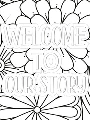 Love Quotes Flower Coloring Page Beautiful black and white illustration for adult coloring book