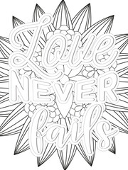 Love Quotes Flower Coloring Page Beautiful black and white illustration for adult coloring book
