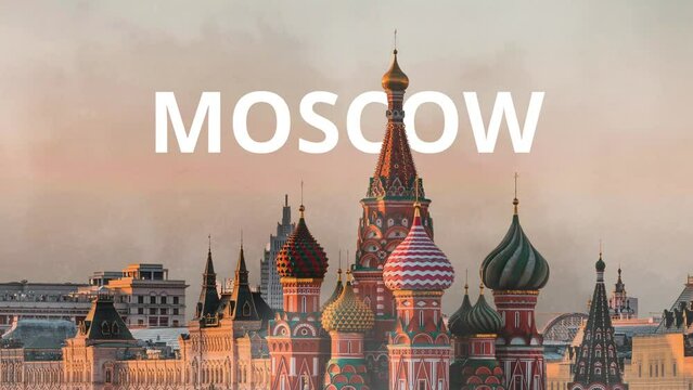 Saint Basil's Cathedral with the name Moscow written behind it - travel adventure incredible landscape discovery - 2.5d parallax animation.