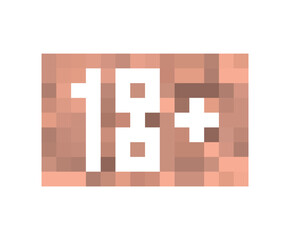 18+ pixel blur sign. Blurred effect for protection. Content censorship concept