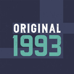 Obraz premium Original 1993. Birthday celebration for those born in the year 1993