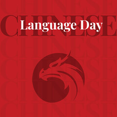 Chinese Language day design. Chinese poster, Social media post, dragon poster. Chinese new year poster. logo majesty concepts