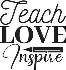 Teach Love Inspire