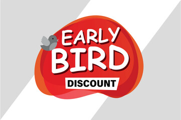 early bird discount poster banner graphic design icon logo sign symbol social media website coupon

