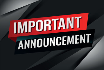 important announcement poster banner graphic design icon logo sign symbol social media website coupon

