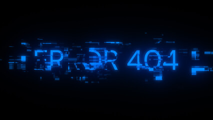 3D rendering error 404 text with screen effects of technological glitches