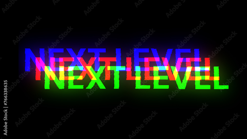 Aufkleber 3d rendering next level text with screen effects of technological glitches
